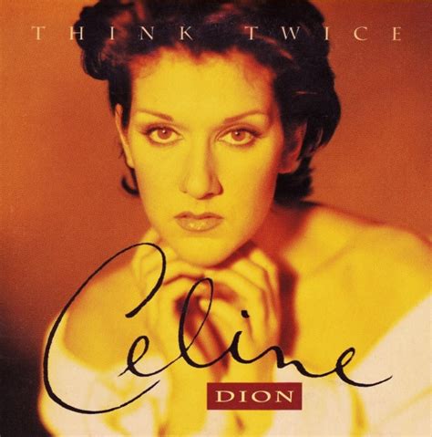 celine dion think twice